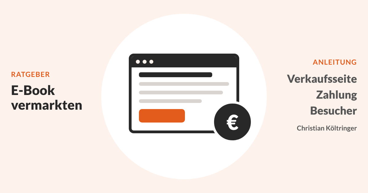 E-Book vermarkten Verkaufsseite im Browserfenster mit Kaufknopf und Euro-Münze: E-Book vermarkten mit Verkaufsseite, Zahlung und Besuchern