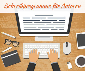18 Schreibprogramme für Autoren | Für Windows, Mac & Online