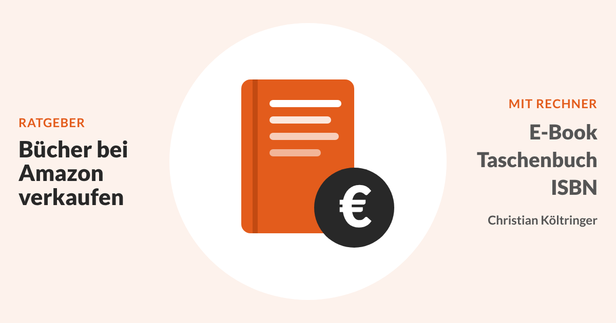 Bücher bei Amazon verkaufen: E-Book, Taschenbuch und ISBN, mit Rechner
